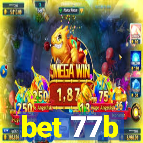 bet 77b